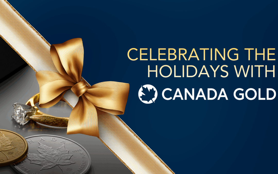 Celebrating the Holidays with Canada Gold